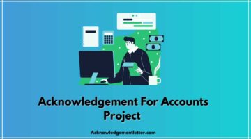 Acknowledgement For Accounts Project, Acknowledgement For Accounts Project Class 12th, Acknowledgement For Accountancy Project
