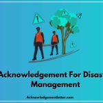 Acknowledgement For Disaster Management Project, Disaster Management Project Acknowledgement