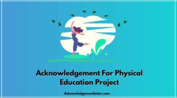 Acknowledgement For Physical Education Project, Acknowledgement For Physical Education Project Class 12 Cbse