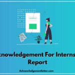 Acknowledgement For Internship Report